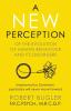 A New Perception: Of the Evolution of Human Behaviour and its Disorders