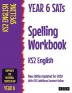 Year 6 SATs Spelling Workbook KS2 English: New Edition Updated for 2020 with Free Additional Content Online