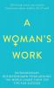 A Woman's Work