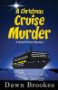 A Christmas Cruise Murder: 5 (A Rachel Prince Mystery)