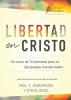 Libertad en Cristo: Un Curso de 10 semanas para un discipulado transformador - Líder