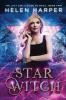 Star Witch: 2 (The Lazy Girl's Guide to Magic)