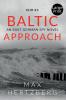 Baltic Approach: An East German Spy Novel: 4 (Reim)