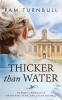 Thicker than Water: 2 (Regency Adventures of Katherine Penelope Lucas)