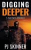 Digging Deeper: 6 (Sam Harris Adventure)