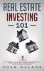 Reale Estate Investing 101: The Only Guide You'll Ever Need To Dominate The Rental Property Market & Create Cashflow Using Effective Fool Proof Strategies (For Beginners)