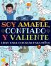 Soy Amable Confiado Y Valiente: Libro Para Colorear Para Niños (Libro De Actividades Para Niños)