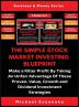 The Simple Stock Market Investing Blueprint (2 Books In 1): Make A Killer Profit By Taking An Unfair Advantage Of These Proven Value Growth And Dividend Investment Strategies