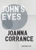 John's Eyes: 1 (Luna Novella)