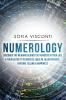 Numerology: Discover The Meaning Behind The Numbers in Your life & Their Secrets to Success Wealth Relationships Fortune Telling & Happiness