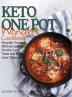 Keto One Pot Wonders Cookbook - Low Carb Living Made Easy: Delicious Slow Cooker Crockpot Skillet & Roasting Pan Recipes