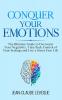 Conquer Your Emotions