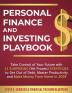 Personal Finance and Investing Playbook: Take Control of Your Future with 13 Surprising (Yet Proven) Strategies to Get Out of Debt Master Productivity and Make Money From Home in 2019