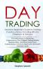 Day Trading: Absolute Beginners Guide to Trading Cryptocurrency including Bitcoin Ethereum & Altcoins