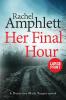 Her Final Hour: A Detective Mark Turpin murder mystery: 2