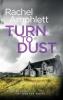 Turn to Dust: A Detective Kay Hunter murder mystery: 9