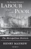 Labour and the Poor Volume IV: The Metropolitan Districts: 4 (The Morning Chronicle's Labour and the Poor)