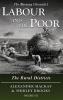 Labour and the Poor Volume VII: The Rural Districts: 7 (The Morning Chronicle's Labour and the Poor)