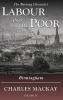 Labour and the Poor Volume IX: Birmingham: 9 (The Morning Chronicle's Labour and the Poor)