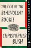 The Case of the Benevolent Bookie: A Ludovic Travers Mystery: 46 (The Ludovic Travers Mysteries)