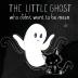 The Little Ghost Who Didn't Want to Be Mean: A Picture Book Not Just for Halloween: 2