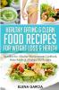 Healthy Eating & Clean Food Recipes for Weight Loss & Health: Included are: Alkaline Mediterranean Cookbook Paleo Salads & Alkaline Diet Recipes: 1 (Alkaline Keto)