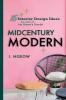 Midcentury Modern: 15 Interior Design Ideas (Architecture and Interior Design)