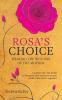 Rosa's Choice: A journey to the world of the spirit baby and how we can build a New Earth together