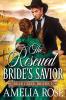 The Rescued Bride's Savior: 1 (Bear Creek Brides)