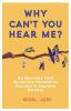 Why Can’t You Hear Me?: My Recovery from Borderline Personality Disorder & Anorexia Nervosa