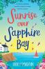 Sunrise over Sapphire Bay: Large Print edition