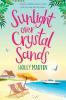 Sunlight over Crystal Sands: Large Print Edition