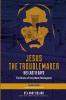 Jesus the Troublemaker - Color