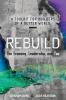 Rebuild: the Economy Leadership and You