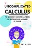 Uncomplicated Calculus