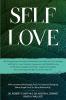 Self Love: Self Compassion & Anxiety Workbook: Learn How You Can Develop Self-Worth Inner Strength Happiness and Mindful Living To Eliminate Negative Self-Talk Negative Thoughts and Fear