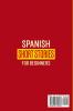 Spanish Short Stories for Beginners: Fun and Easy To Read Spanish To Help You Learn Spanish Quickly And Turboboost Your Spanish Language Learning