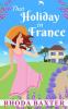 That Holiday In France: A heartwarming summer romance: 5 (Trewton Royd Romances)