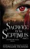 Sacrifice of the Septimus - Part Two: 9 (Afterlife Saga)