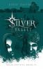 The Silver Bullet: 4 (Solis Invicti)