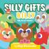 Silly gifts for Billy: 1 (Silly Forest Friends)