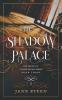 The Shadow Palace: 3 (House of Closed Doors)