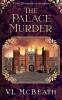 The Palace Murder: An Eliza Thomson Investigates Murder Mystery: 7