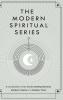 The Modern Spiritual Series: A compilation of the books Healing Mantras Modern Chakra and Modern Tarot: 4 (The Modern Spritual)