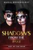 Shadows From The Past: Day of the Dead