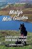 Misty's Mini Guides: Lakeland Walks for Big Dogs!: 3 (South Cumbria)