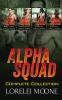 Alpha Squad: The Complete Collection: 2 (Lorelei Moone Collections)