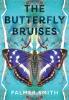 The Butterfly Bruises