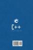 C++ Programming: A Step-By-Step Beginner's Guide to Learn the Fundamentals of a Multi-Paradigm Programming Language and Begin to Manage Data Including ... on Your First Program: 2 (Computer Science)