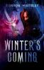 Winter's Coming: 1 (Fantasy Trilogy Books)